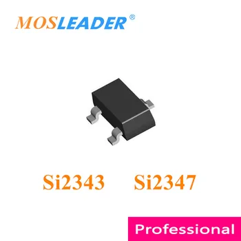 Mosleader Si2343 Si2347 SOT23 3000PCS Si2343CDS Si2343CDS-T1-GE3 Si2347DS Si2347DS-T1-GE3 P-Kanāls 20V 30V Ķīnas Labas kvalitātes