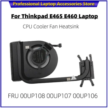 Jaunas Oriģinālas Par Thinkpad E465 E460 Laptop CPU Heatsink Dzesētājs, Dzesēšanas Ventilatora FRU 00UP108 00UP107 00UP106 AT0Z5002DT0 DTA3