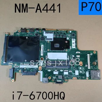 Lenovo Thinkpad P70 Portatīvo datoru Mātesplati ar CPU i7-6700HQ BP700 NM-A441 100% testēti ok