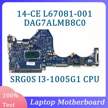 L67081-001 L67081-501 L67081-601 (Mainboard) DAG7ALMB8C0 HP 14-CE Klēpjdators Mātesplatē Ar SRG0S I3-1005G1 CPU 100% Pārbaudītas Labas